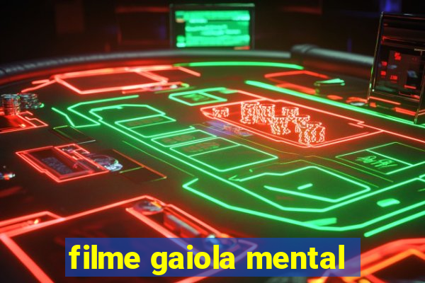 filme gaiola mental